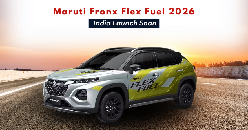 Maruti Fronx Flex Fuel 2026 – India Launch Soon