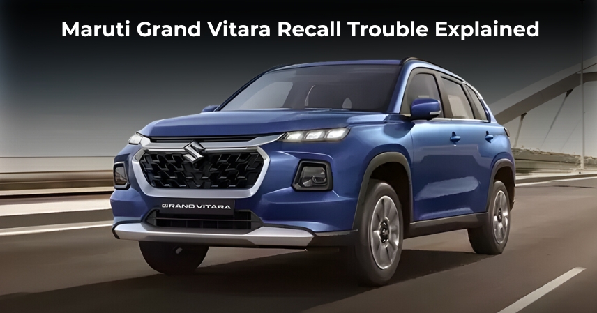 Maruti Grand Vitara Recall Trouble Explained